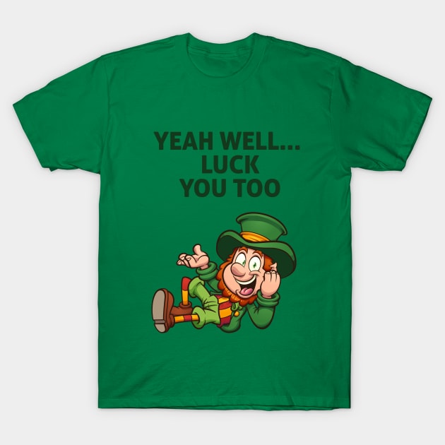 Lucky leprechaun T-Shirt by memoangeles